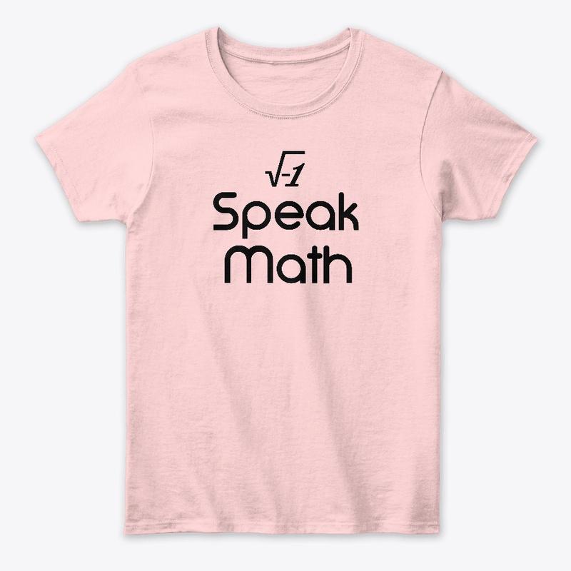 i Speak Math [fbt] (Black letters)