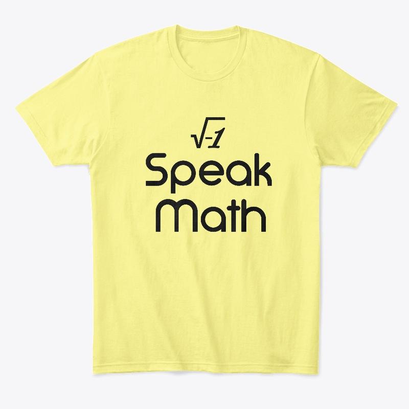 i Speak Math [fbt] (Black letters)