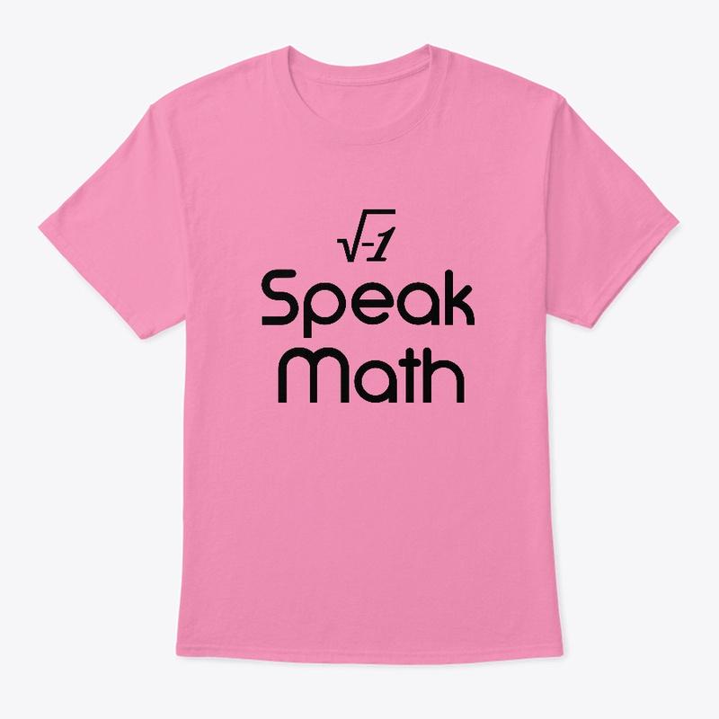 i Speak Math [fbt] (Black letters)