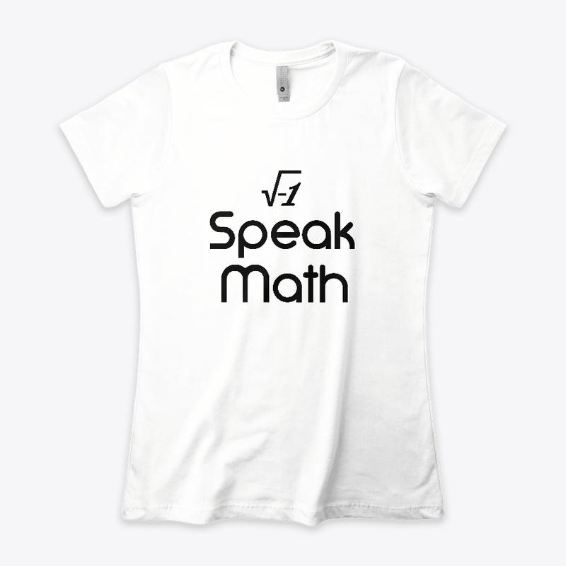 i Speak Math [fbt] (Black letters)