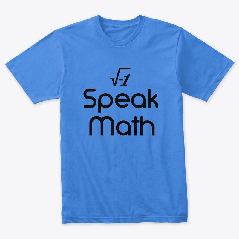 i Speak Math [fbt] (Black letters)